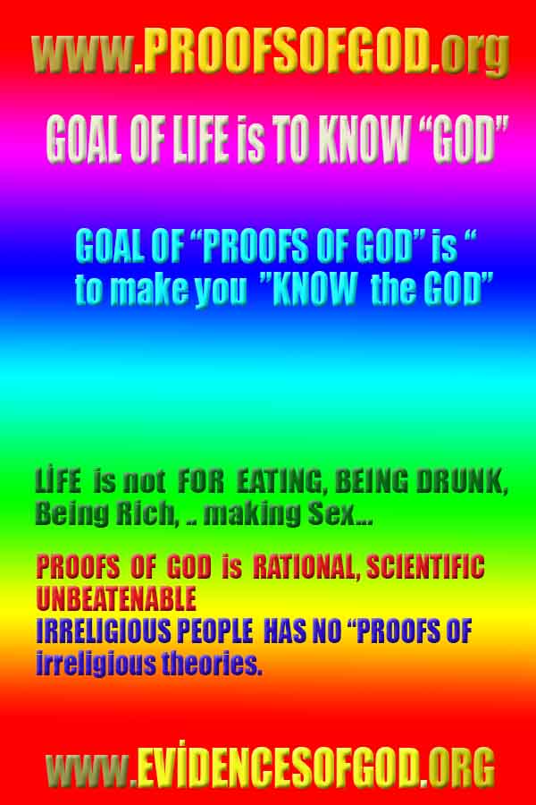 Proofs of God, Evidences of God, Proofs of Existance of God, Proofs of God is Real